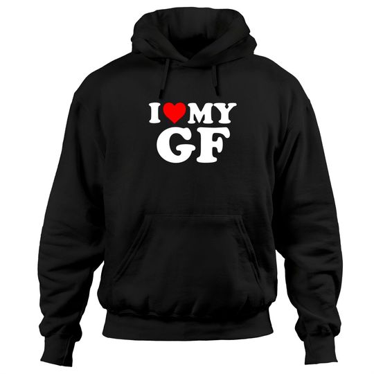 Discover I Love My GF Hoodie I Love My GF Girlfriend - Red Heart