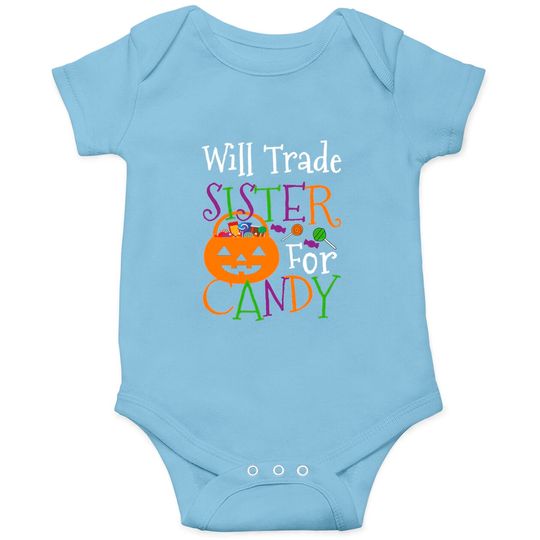 Discover Lollipop For Kids Onesies Will Trade Sister For Candy Kids Halloween Toddler