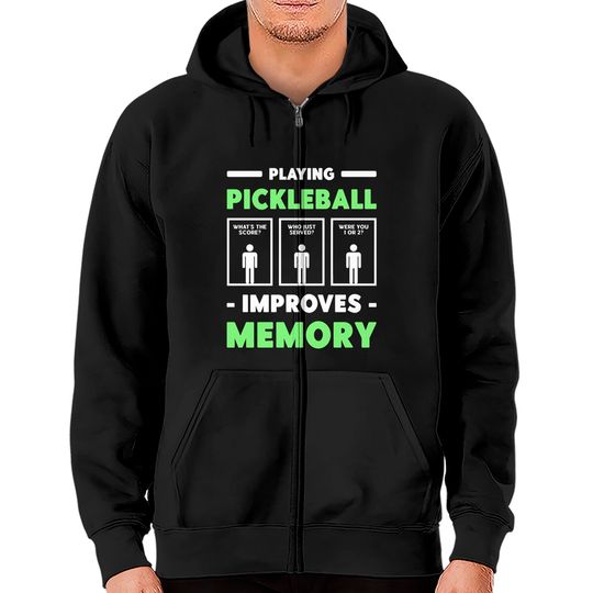 Discover Playing Pickleball Improves Memory Dink Player Zip Hoodies