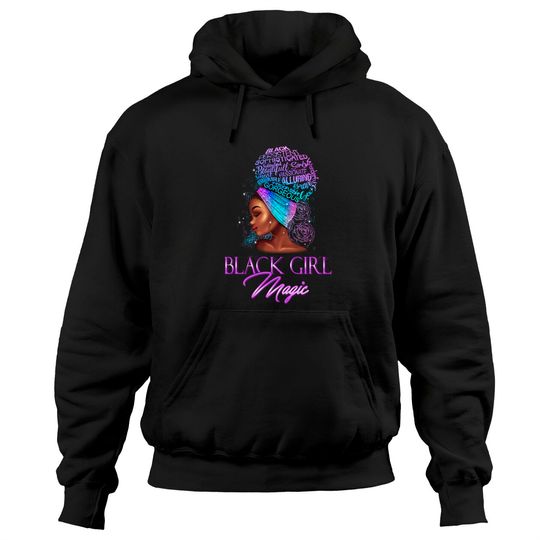 Discover Black Girl Magic Pride Proud Excellence Woman Natural Hair Hoodie