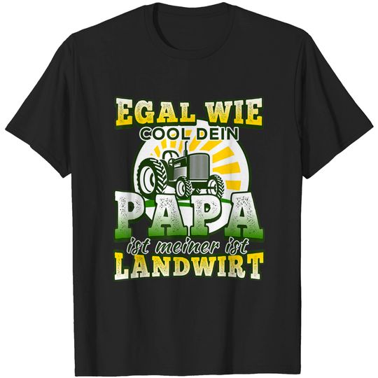Discover Farmer Gif T-Shirt No Matter How Cool Your Dad