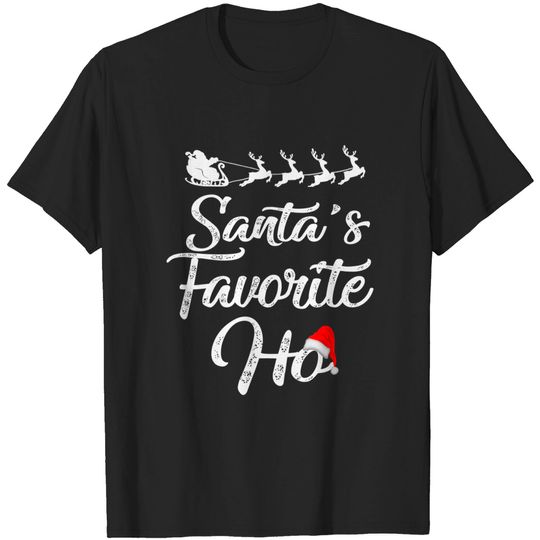 Discover Santa's Favorite Ho Funny Christmas Santa Claus Men Women T-Shirt