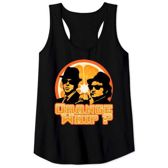 Discover Orange Whip? - Orange Whip - Tank Tops