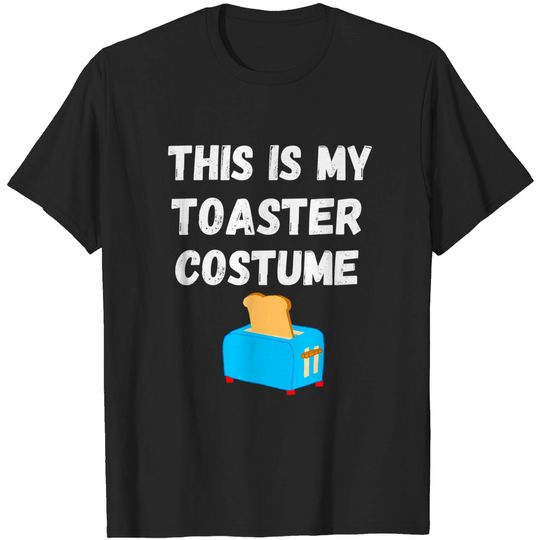 Discover This Is My Toaster Costume Toast Maker Toasted Bread T-Shirt