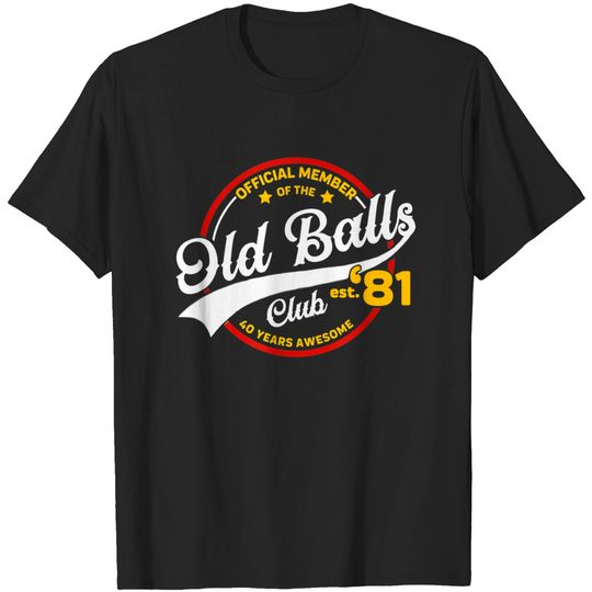 Discover Vintage 40th Birthday Old Club T-Shirt