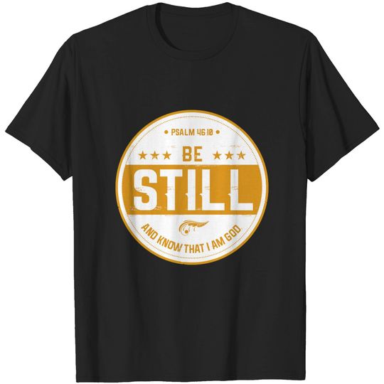 Discover Be Still - Christian Clothing - T-Shirt