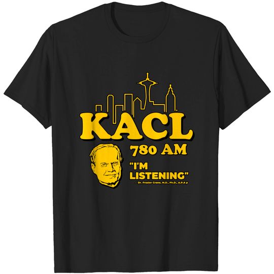 Discover Frasier KACL 780 AM - Frasier - T-Shirt