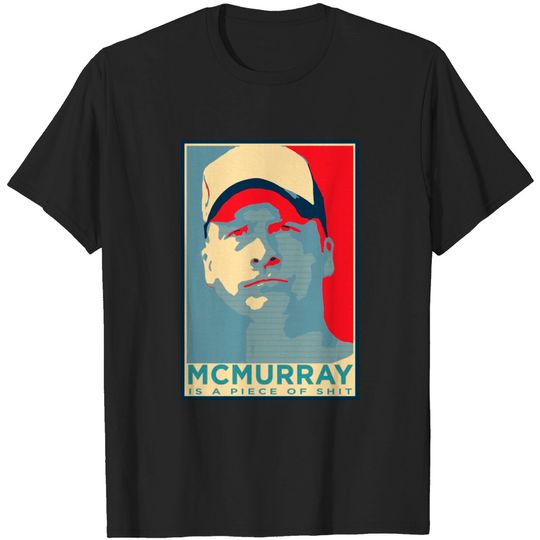 Discover McMurray for President - Letterkenny - T-Shirt