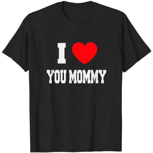 Discover I Love you mommy Premium T-Shirt