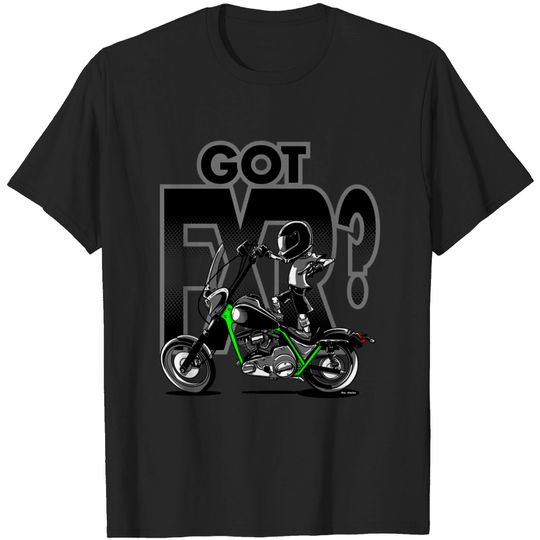Discover GOT FXR ? - Fxr - T-Shirt