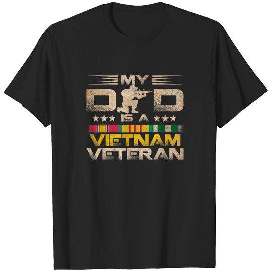 Discover My Dad Is A Vietnam Veteran T-Shirt