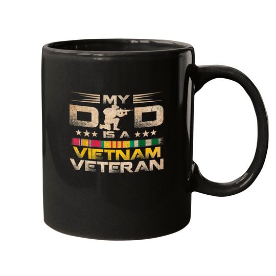 Discover My Dad Is A Vietnam Veteran Mugs