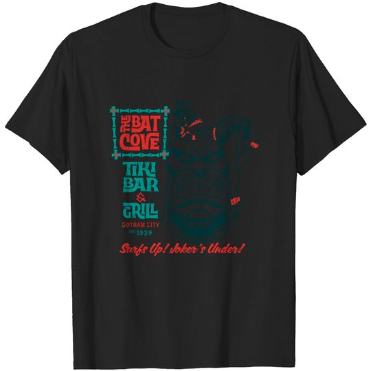 Discover The Batcove Tiki Bar - Tiki Bar - T-Shirt