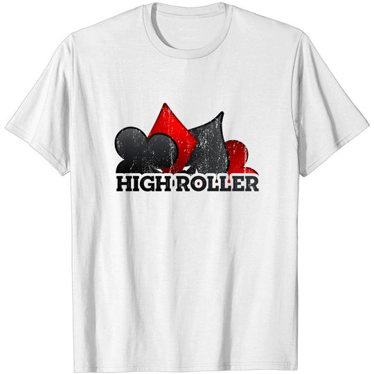 Discover High Roller Grunge - Casino - T-Shirt