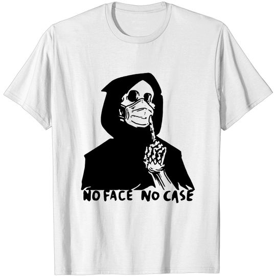Discover No Face No Case T-Shirt - Catchy Phrase Design