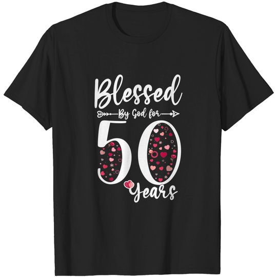 Discover Blessed Gif T-Shirt Blessed by God For 50 Years Old 50th Birthday Gift For Women