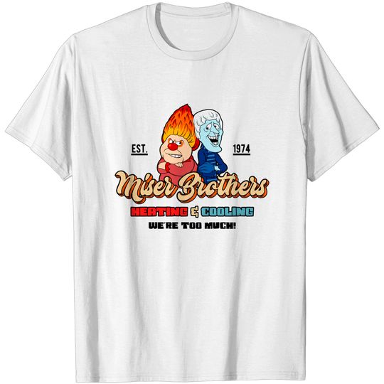 Discover Miser Brothers Heating & Cooling - Heat Miser - T-Shirt