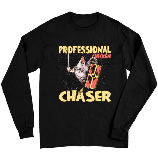 Discover Professional Chicken Chaser Long Sleeve