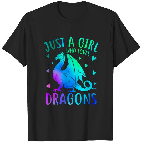 Discover Just A Girl Who Loves Dragons T-Shirt