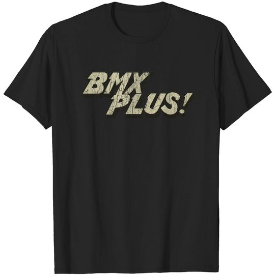 Discover BMX Plus! Magazine - Bmx - T-Shirt