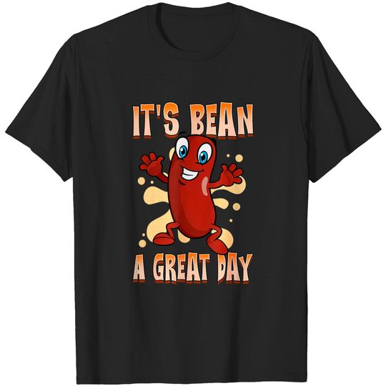 Discover Bean Great Day Pun Great Quote T-Shirt