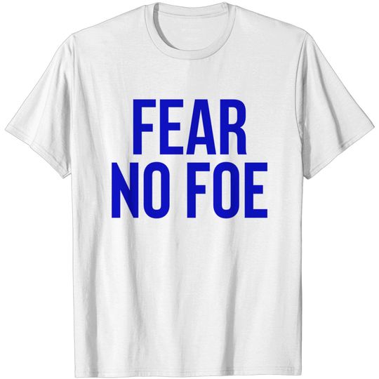 Discover Fear no foe - Millwall - T-Shirt