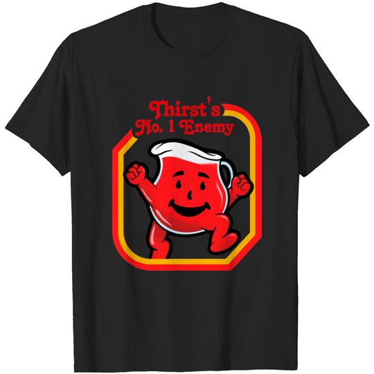 Discover Thirst's No. 1 Enemy - Kool Aid Man - T-Shirt
