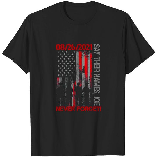 Discover Say Their Names Joe Names Of Fallen Soldiers 13 Heroes T Shirt