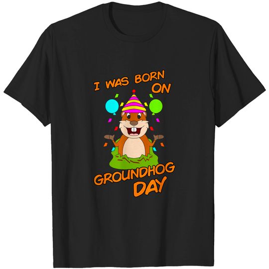 Discover Groundhog Day Birthday T-Shirt