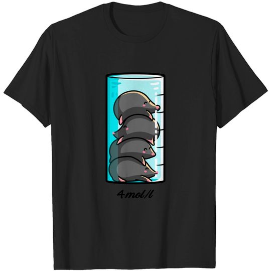 Discover 4 Moles Per Litre Chemistry Science Joke - Science - T-Shirt