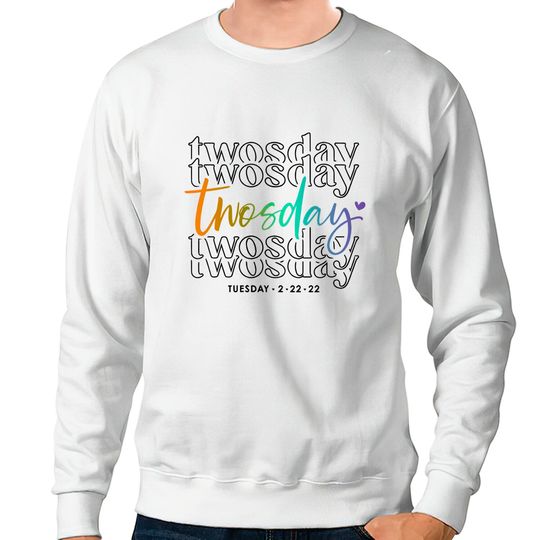 Discover Happy Twosday SVG Sweatshirt for 2-22-22