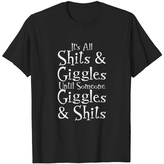 Discover It's All Shits and Giggles Until...