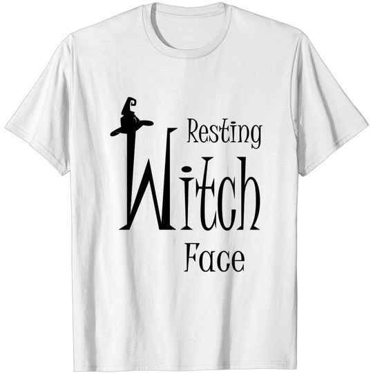 Discover Resting Witch Face - Resting Witch Face - T-Shirt