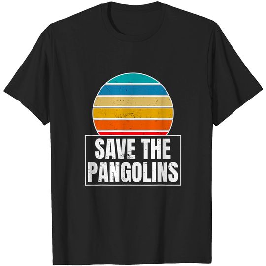 Discover Pangolin Gift for a Save The Pangolin Lovers T-Shirt
