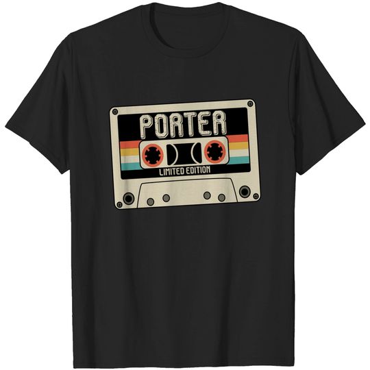 Discover Porter - Limited Edition - Vintage Style - Porter - T-Shirt