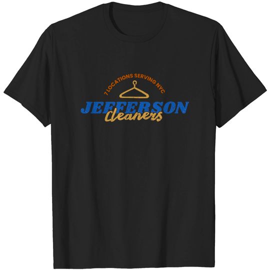 Discover jefferson serving newyork - Jefferson Cleaners - T-Shirt