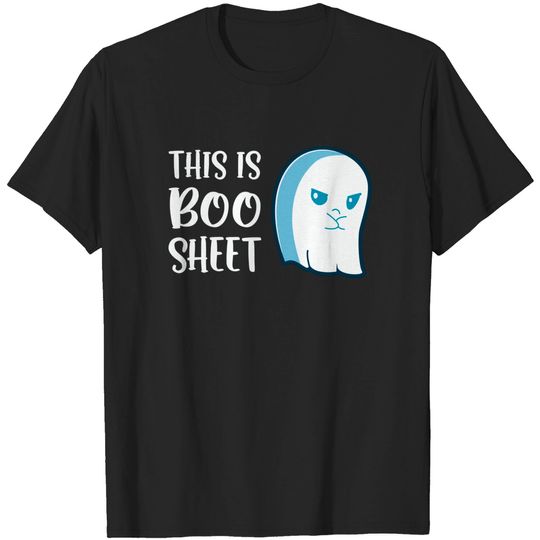 Discover This Is Boo Sheet Halloween Sayings T Shirt