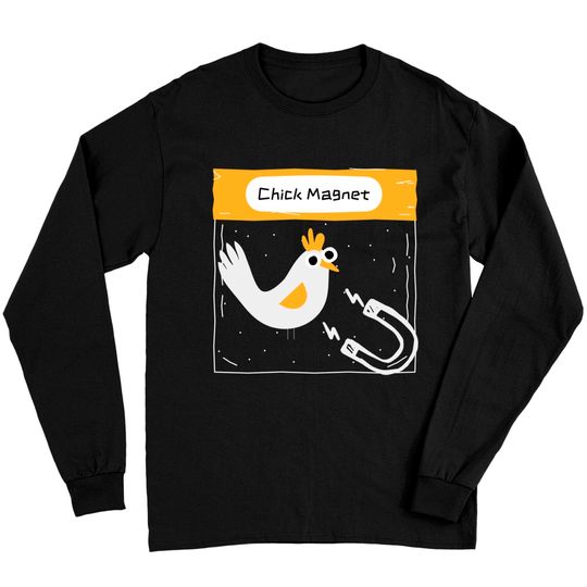 Discover Chick Magnet Long Sleeve T-Shirt