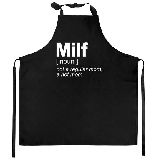 Discover Milf Definition Fit Hot Mom Milf Kitchen Aprons