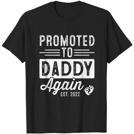 Discover Promoted To Daddy Again Est 2022 Soon To Be Daddy T-Shirt