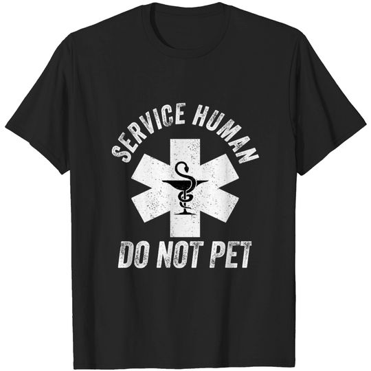 Discover Emotional Support Human Do Not Pet Emotional T-Shirts