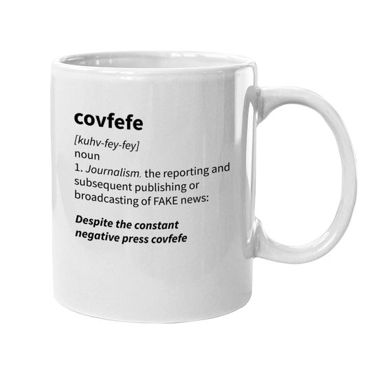 Discover Covfefe by definition Mugs