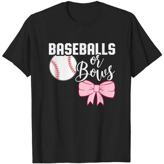 Discover Baseballs Or Bows Gender Reveal  T-Shirt