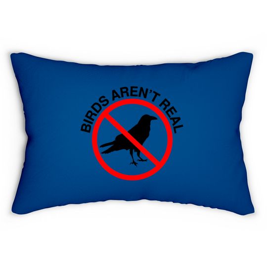 Discover Birds Aren't Real Prohibited Sign Lumbar Pillows