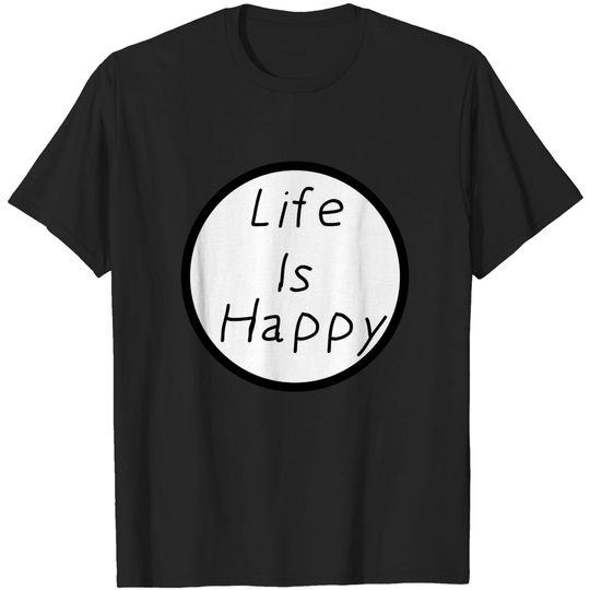 Discover Frank's Life Is Happy - Its Always Sunny In Philadelphia - T-Shirt