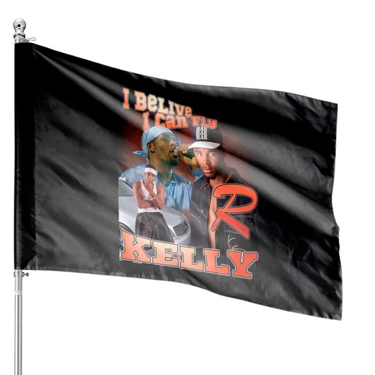 Discover R Kelly House Flags Collection