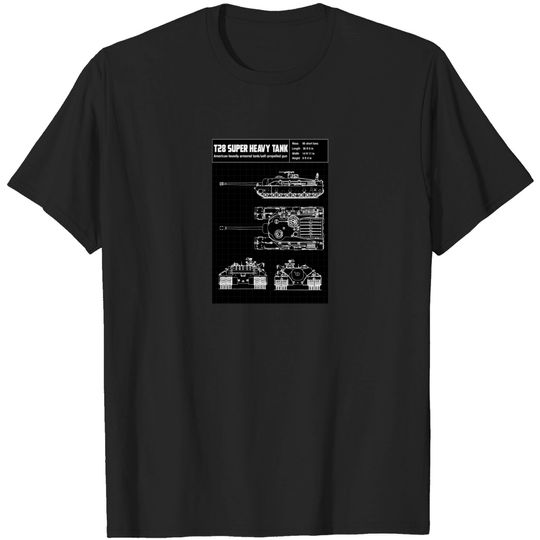 Discover T 28 SUPERHEAVY TANK - Ww2 Tank - T-Shirt