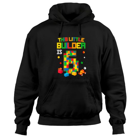Discover Legoland Birthday Hoodies Building Blocks 6 Years Old Birthday Boy
