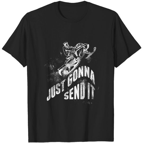 Discover Just Gonna Send It Snow Moto T-Shirt