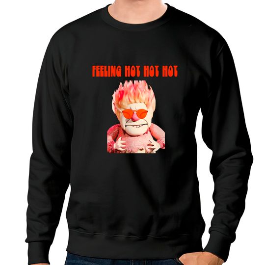 Discover Hot Weather Miser Humorous Heat Funny Sweatshirt